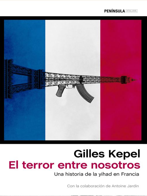 Title details for El terror entre nosotros by Gilles Kepel - Available
